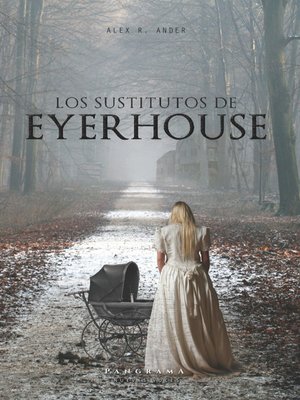 cover image of Los sustitutos de Eyerhouse